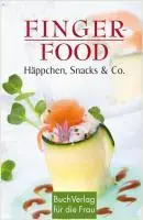 Cover: 9783897983083 | Fingerfood | Häppchen, Snacks &amp; Co. | Ute Scheffler | Buch | 128 S.