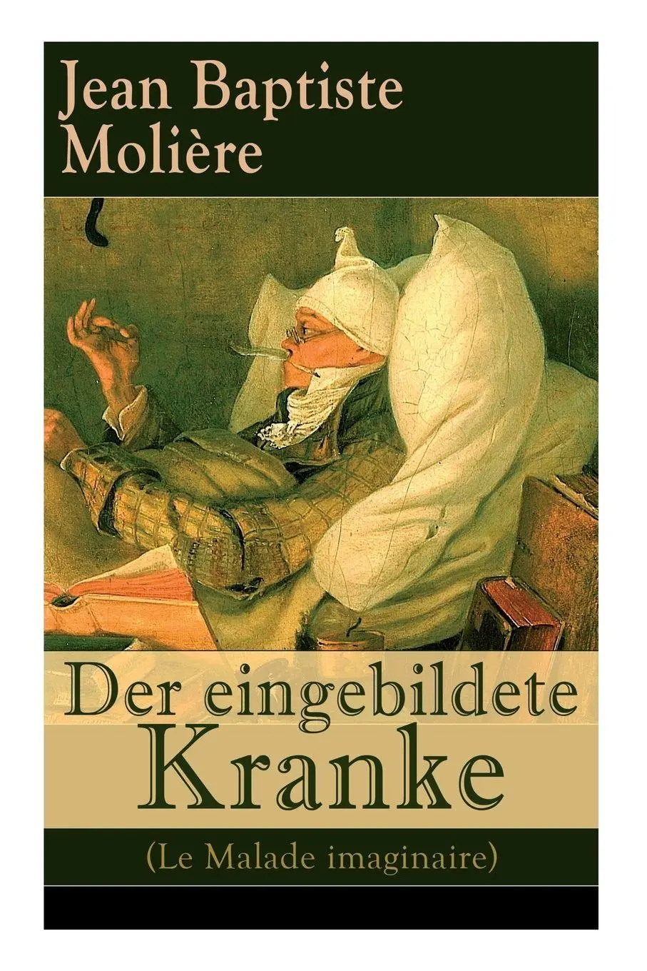 Cover: 9788026863083 | Der eingebildete Kranke (Le Malade imaginaire) | Molière (u. a.)