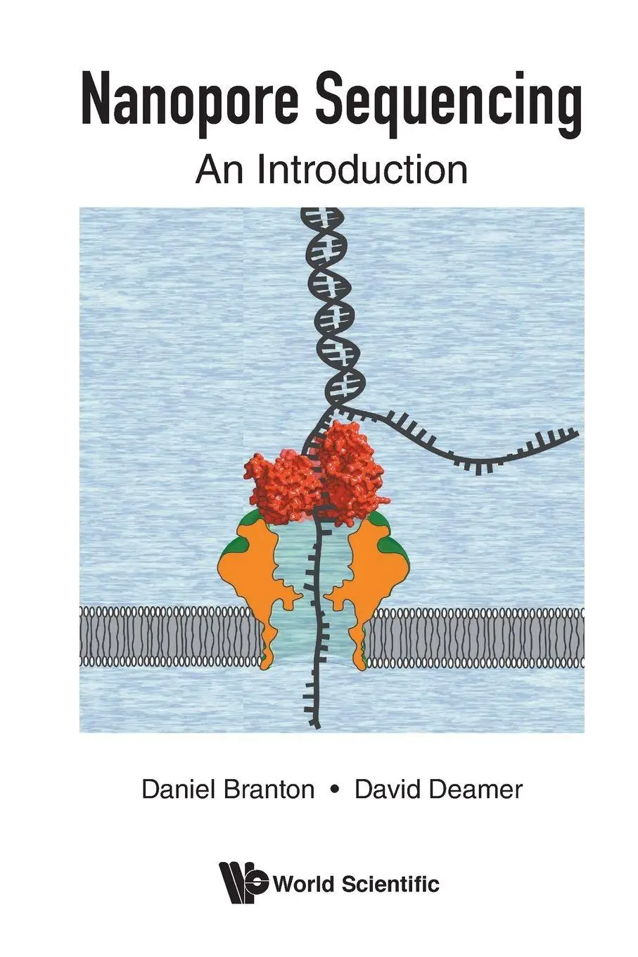 Cover: 9789811213083 | NANOPORE SEQUENCING | AN INTRODUCTION | Branton Daniel | Taschenbuch Cover: 9789811213083 | NANOPORE SEQUENCING | AN INTRODUCTION | Branton Daniel | Taschenbuch