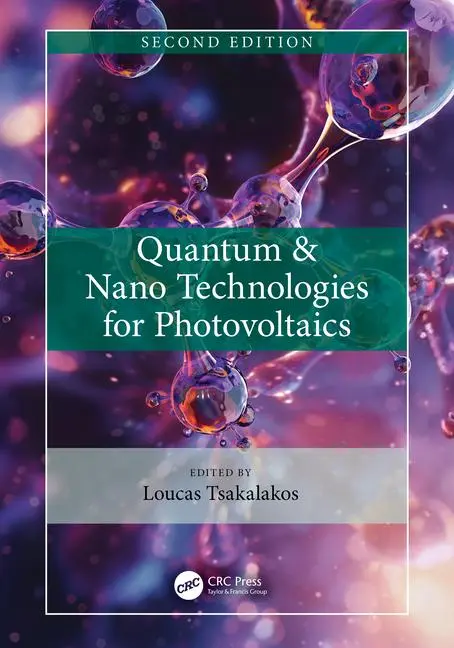 Cover: 9780367693183 | Quantum &amp; Nano Technologies for Photovoltaics | Loucas Tsakalakos