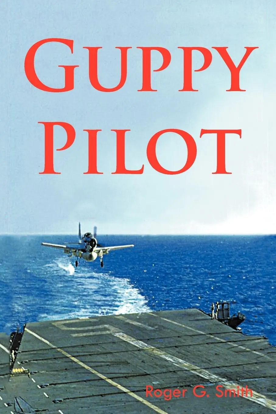Cover: 9781467033183 | Guppy Pilot | Roger Smith | Taschenbuch | Kartoniert / Broschiert