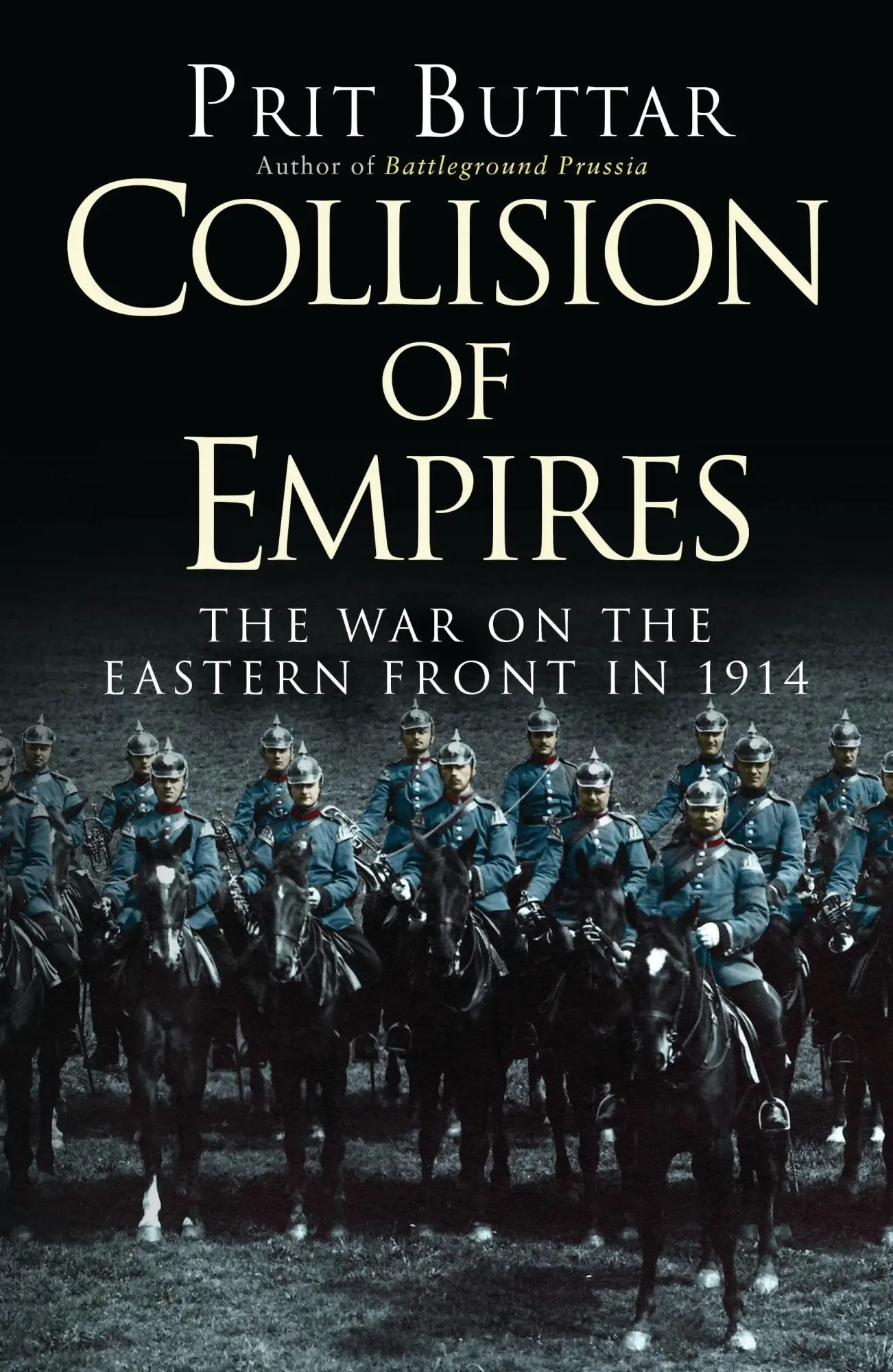 Cover: 9781472813183 | Collision of Empires | The War on the Eastern Front in 1914 | Buttar