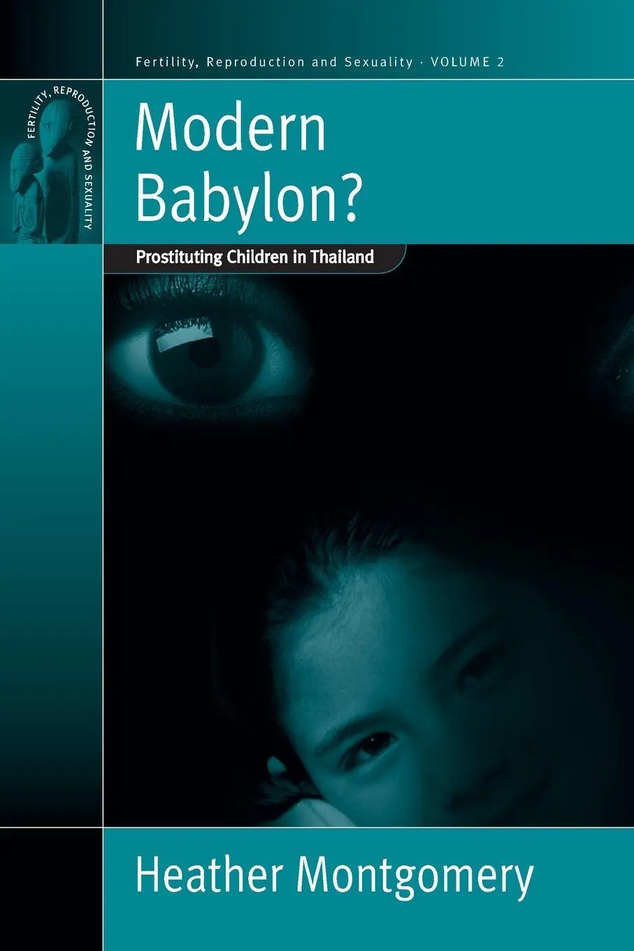 Cover: 9781571813183 | Modern Babylon? | Prostituting Children in Thailand | Montgomery