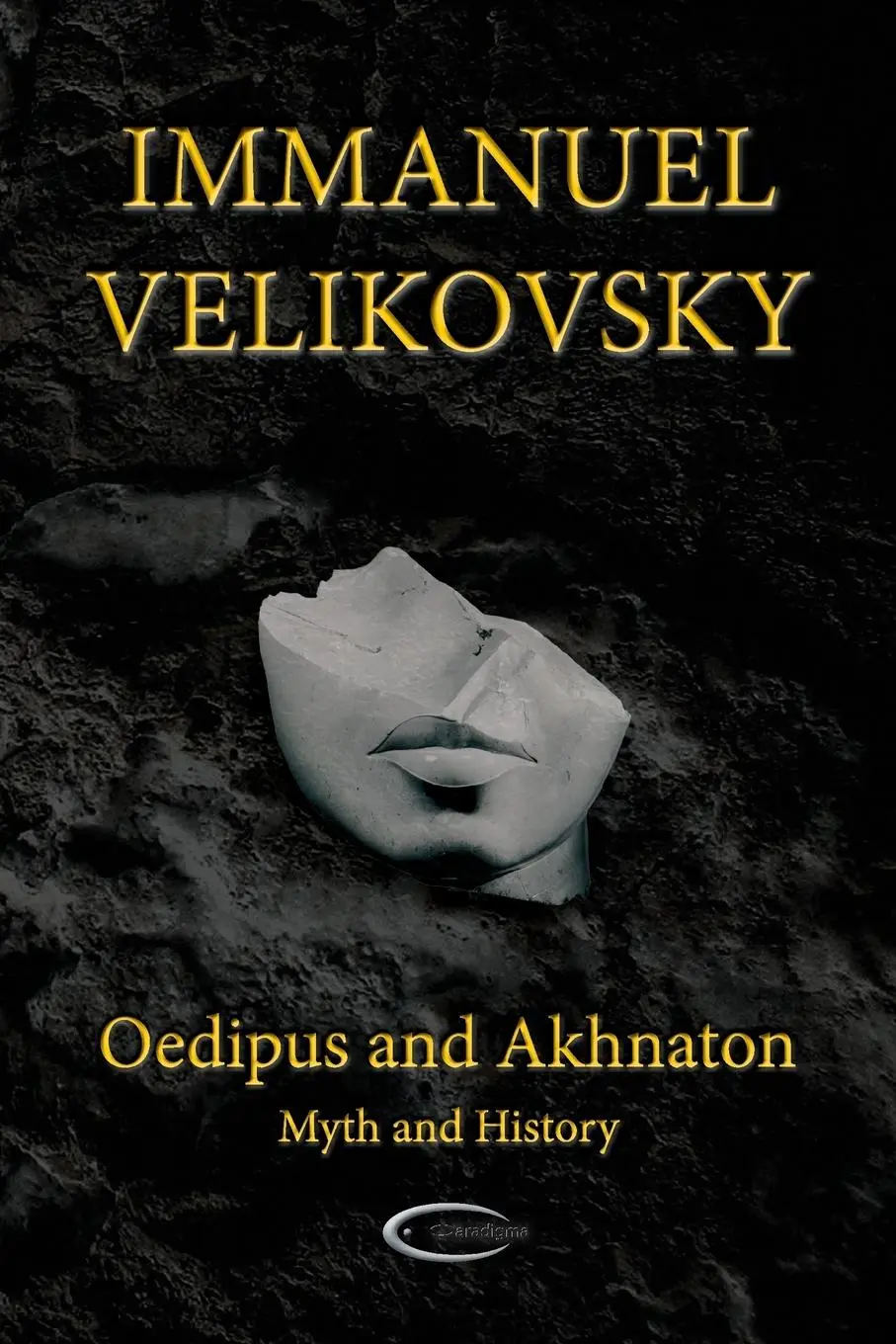 Cover: 9781906833183 | Oedipus and Akhnaton | Myth and History | Immanuel Velikovsky | Buch
