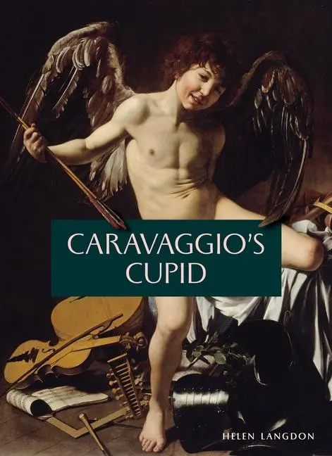 Cover: 9781917273183 | Caravaggio's Cupid | Helen Langdon | Taschenbuch | Englisch | 2025