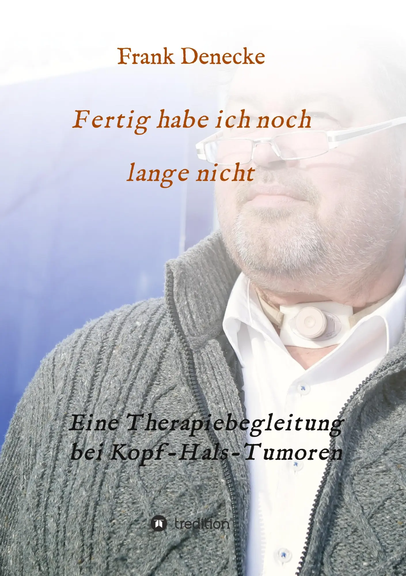 Cover: 9783746943183 | Fertig habe ich noch lange nicht | Frank Denecke | Taschenbuch | 2018