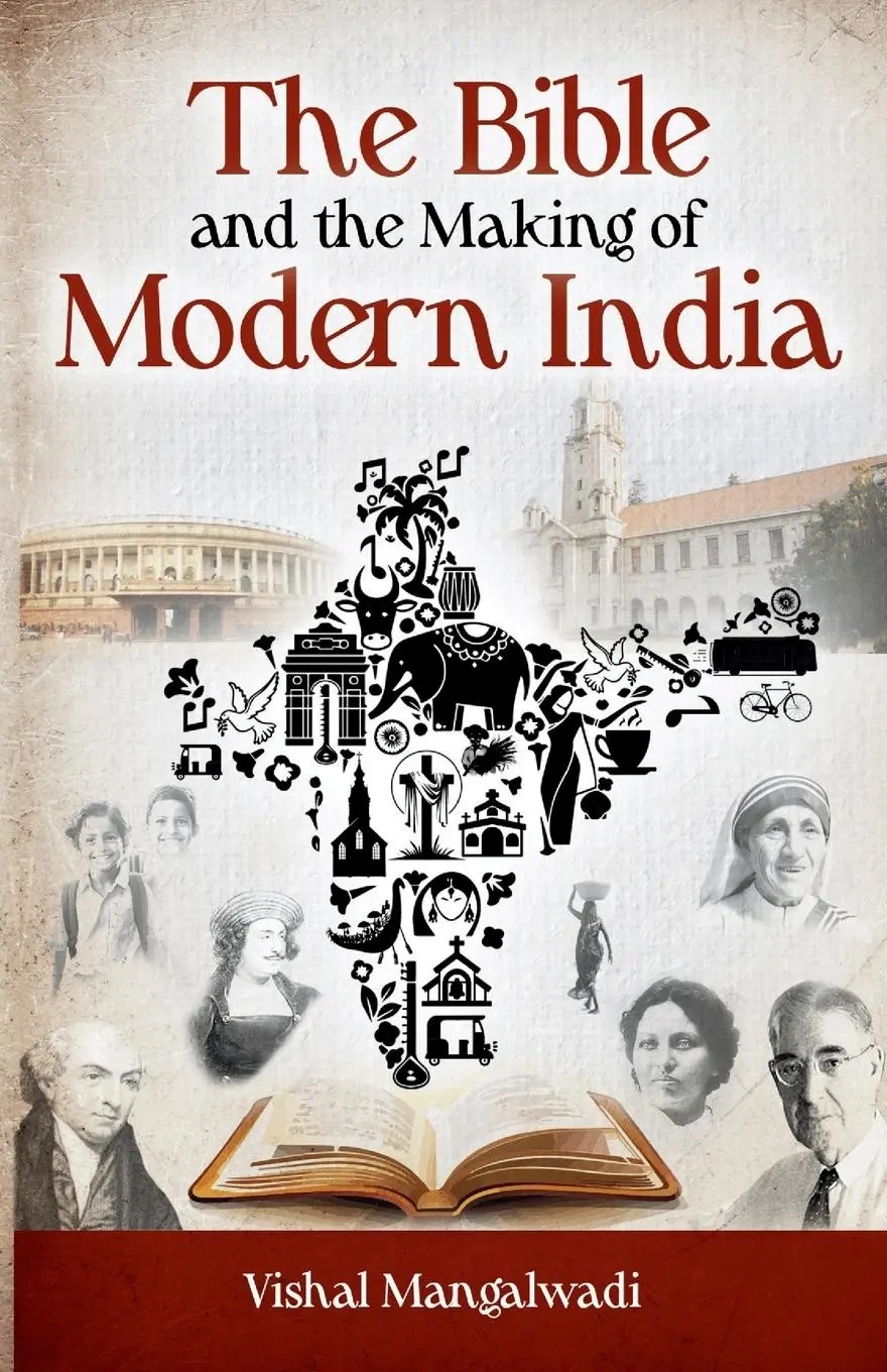Cover: 9798988783183 | The Bible and the Making of Modern India Revised Edition | Mangalwadi