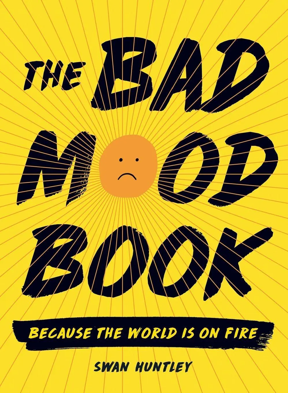 Cover: 9780593543283 | The Bad Mood Book | Swan Huntley | Taschenbuch | Englisch | 2023