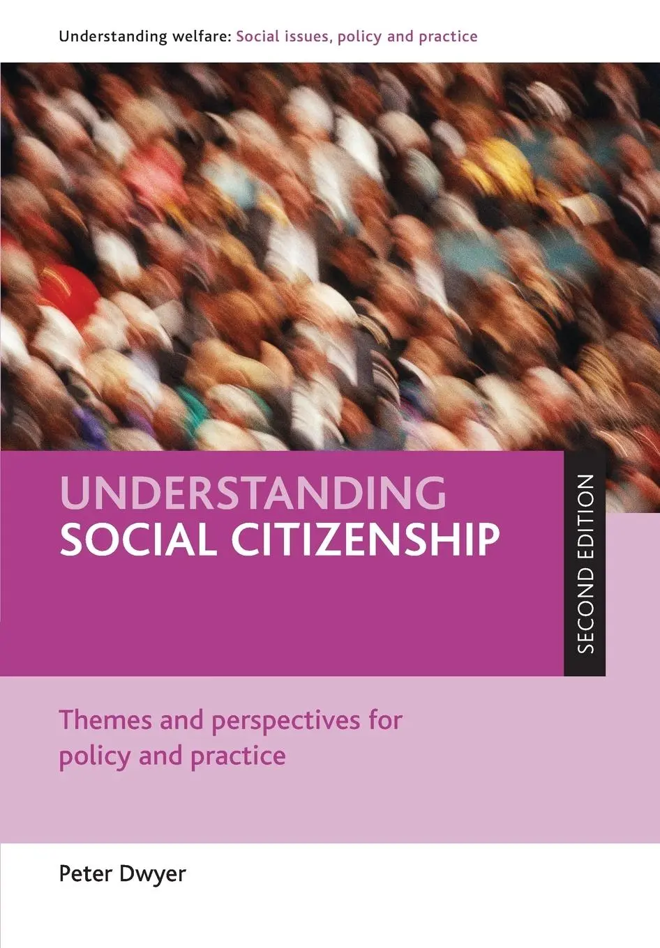 Cover: 9781847423283 | Understanding social citizenship | Peter Dwyer | Taschenbuch | 2010