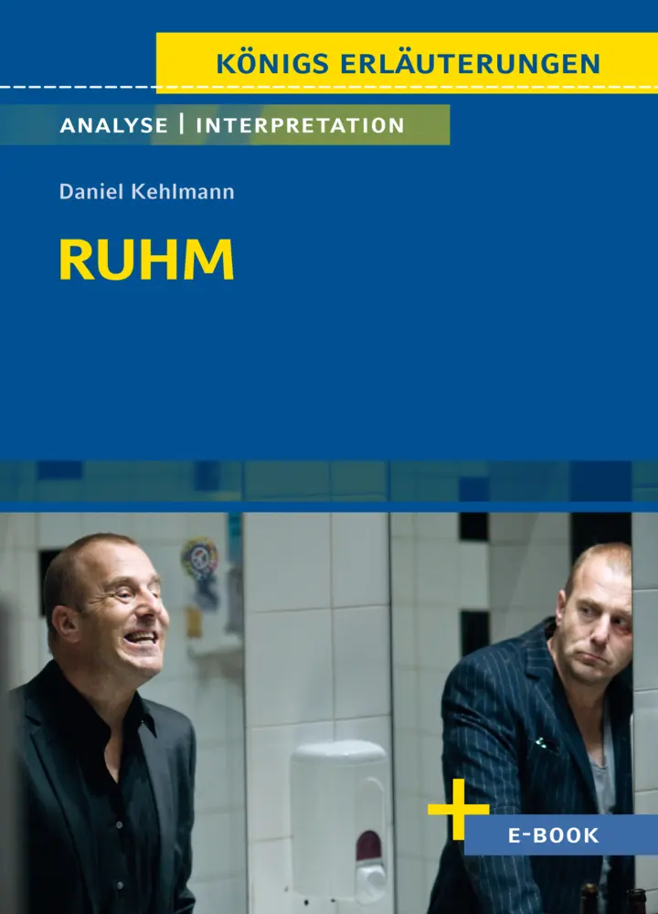 Cover: 9783129303283 | Ruhm von Daniel Kehlmann - Textanalyse und Interpretation | Kehlmann