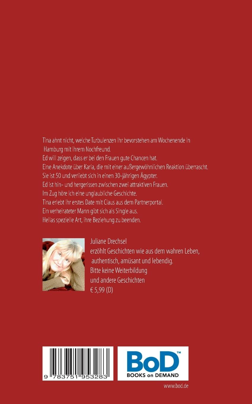 Rückseite: 9783751953283 | Bitte keine Weiterbildung | und andere Geschichten | Juliane Drechsel