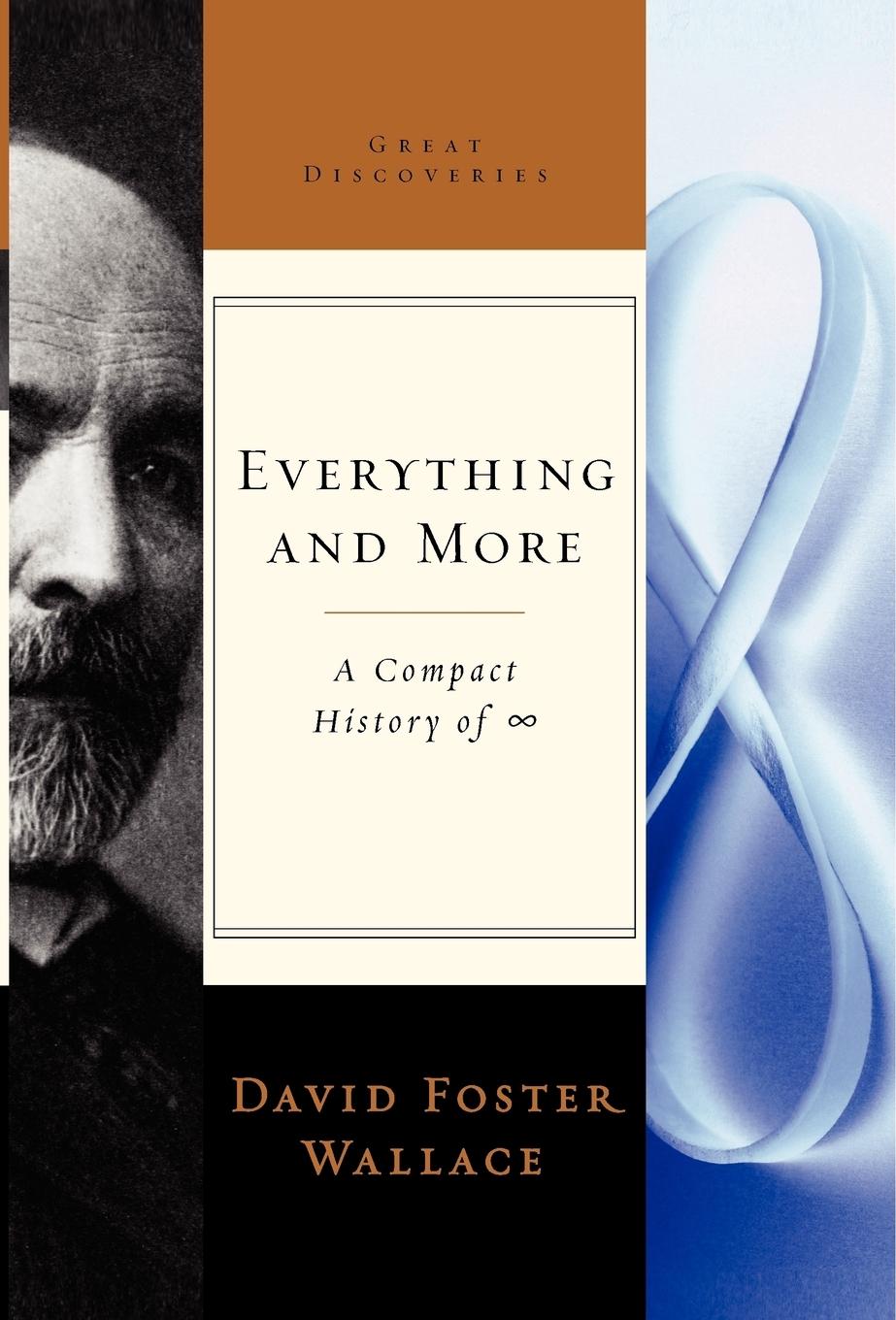 Everything and More | A Compact History of Infinity | David Foster Wallace | Buch | HC gerader Rücken mit Schutzumschlag | Englisch | 2003 | W. W. Norton & Company | EAN 9780393003383 - Wallace, David Foster