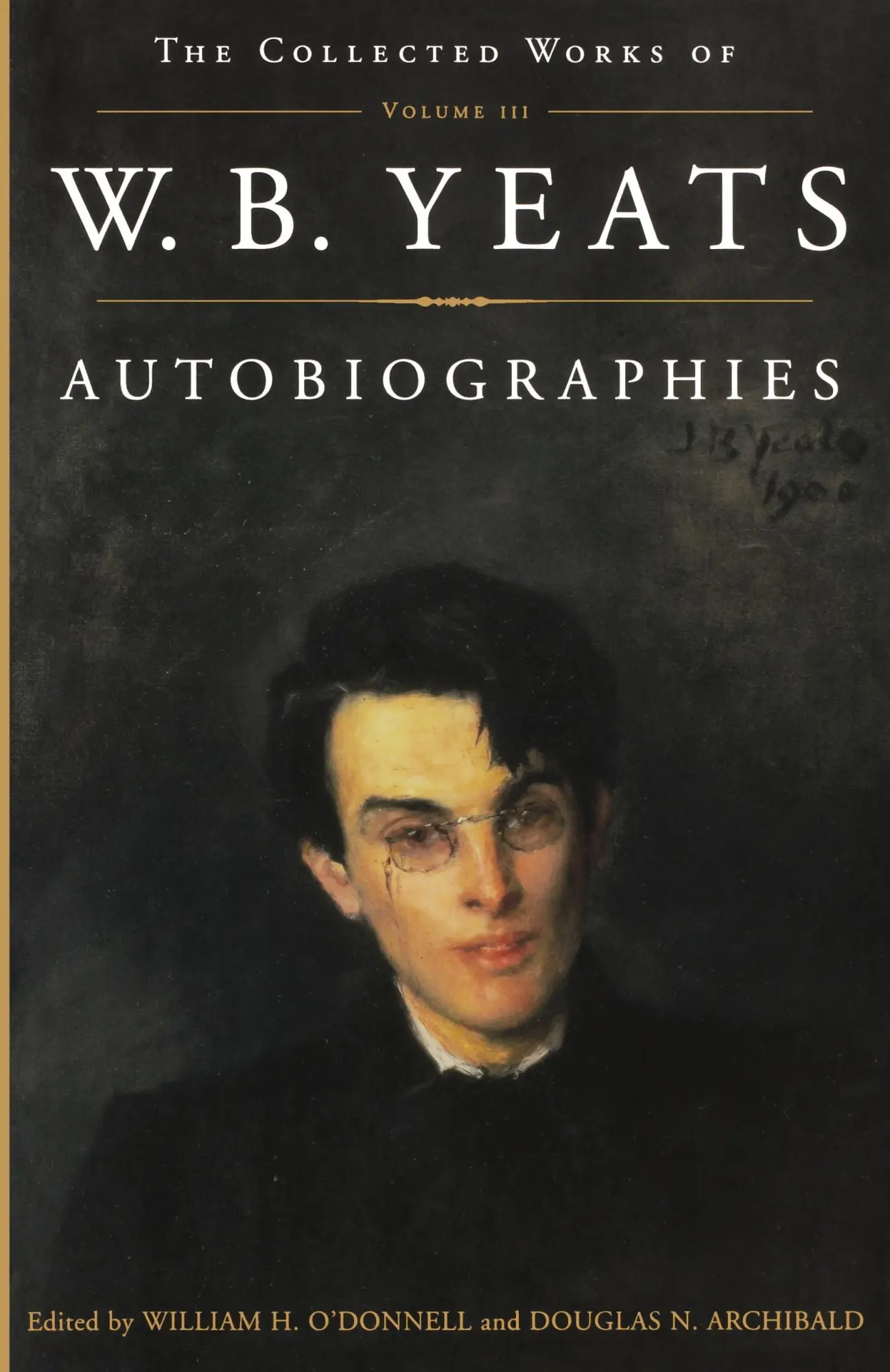 Cover: 9780684853383 | The Collected Works of W.B. Yeats Vol. III | Autobiographies | Yeats