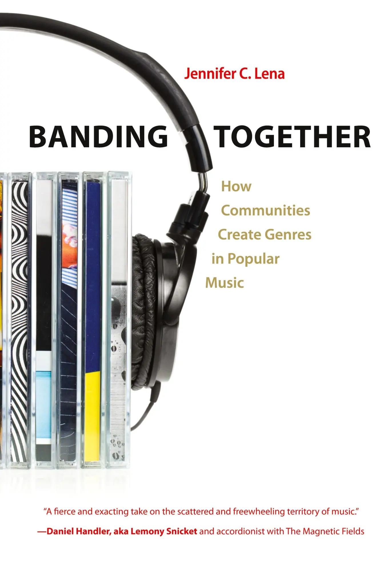 Cover: 9780691163383 | Banding Together | How Communities Create Genres in Popular Music