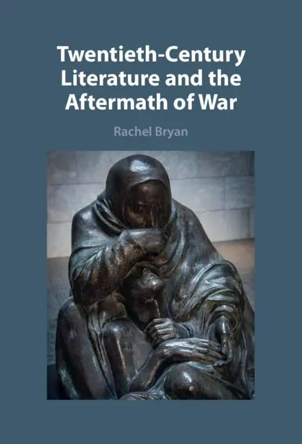 Cover: 9781009493383 | Twentieth-Century Literature and the Aftermath of War | Rachel Bryan