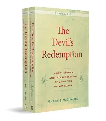 Cover: 9781540963383 | The Devil's Redemption | Michael J McClymond | Taschenbuch | Englisch