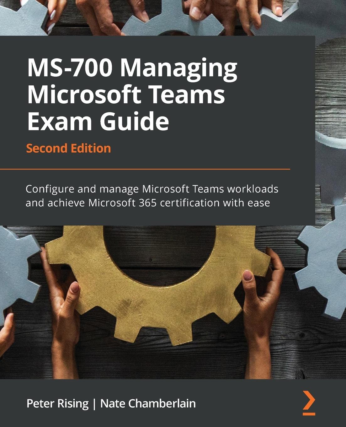 Cover: 9781803233383 | MS-700 Managing Microsoft Teams Exam Guide - Second Edition | Buch