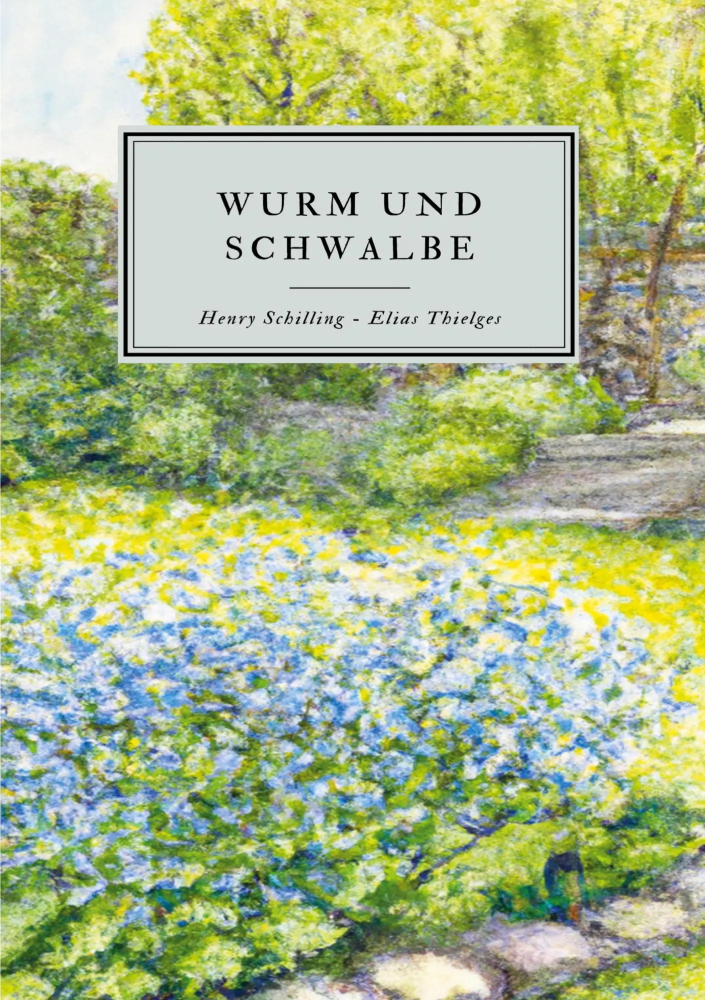 Cover: 9783734733383 | Wurm und Schwalbe | Henry Schilling (u. a.) | Taschenbuch | 152 S.