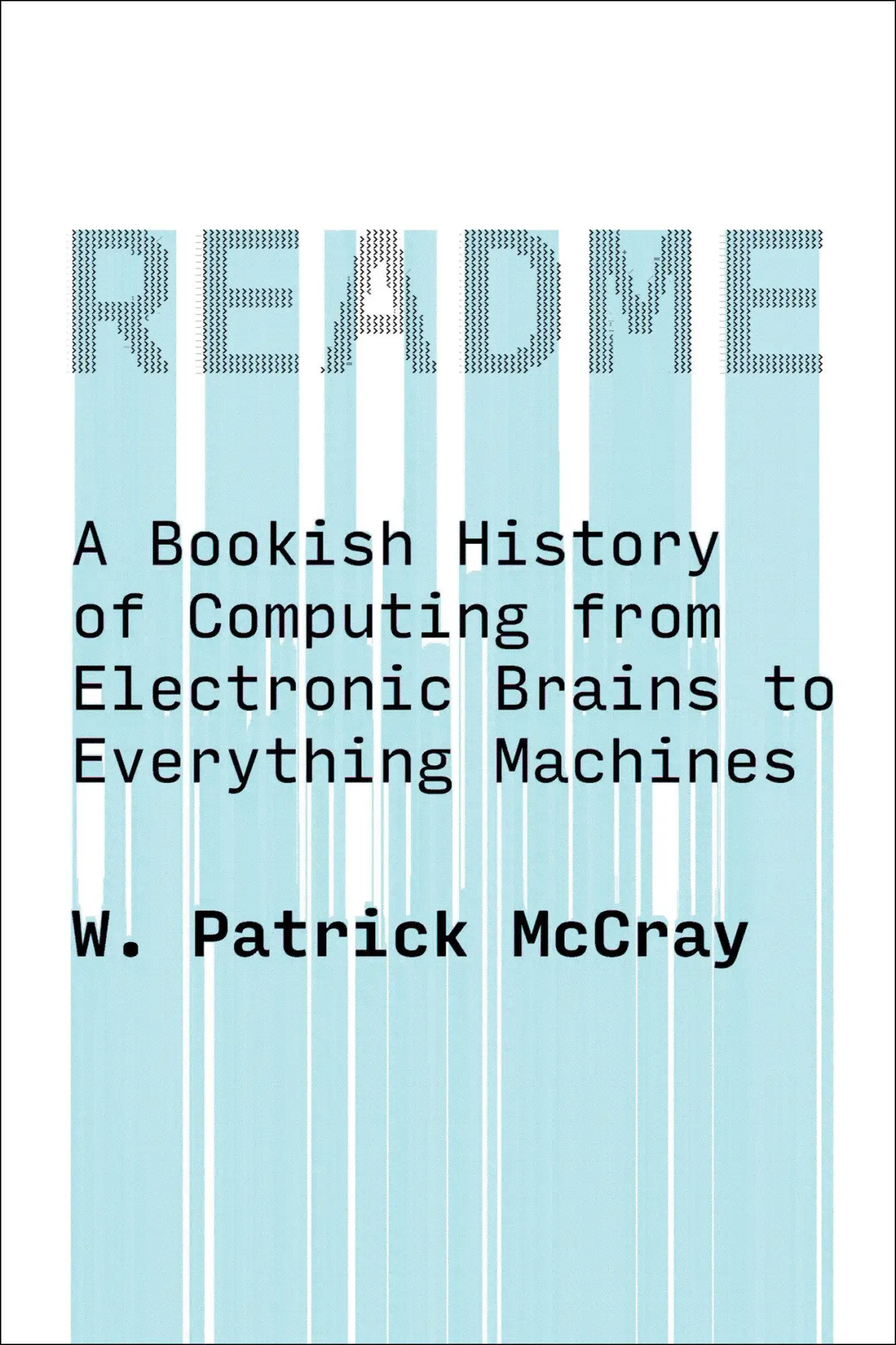 Cover: 9780262553483 | README | W. Patrick Mccray | Taschenbuch | Einband - flex.(Paperback)