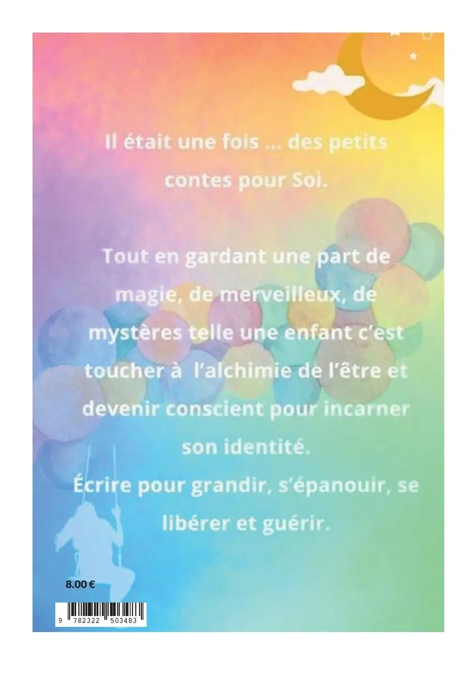Rückseite: 9782322503483 | Il était une fois | Des Petits Contes pour Soi | Albane Alard | Buch