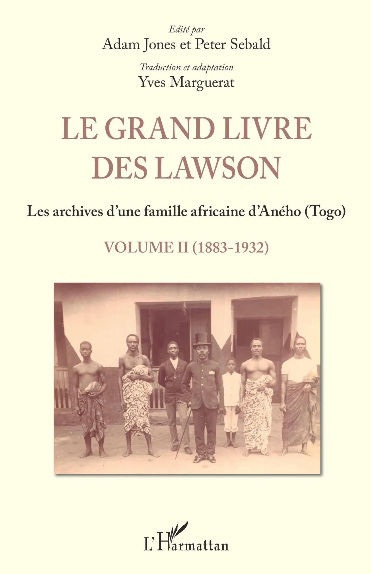 Cover: 9782343153483 | Le grand livre des Lawson Tome 2 1883 1932 | Yves Marguerat | Buch