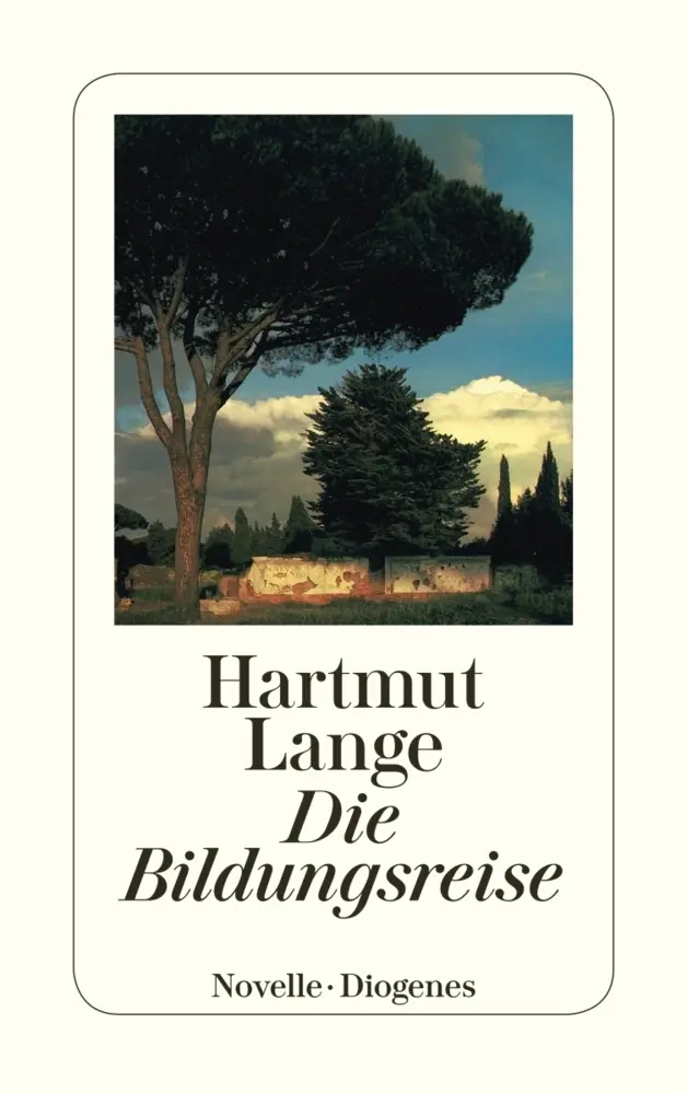 Cover: 9783257233483 | Die Bildungsreise | Novelle | Hartmut Lange | Taschenbuch | 128 S.