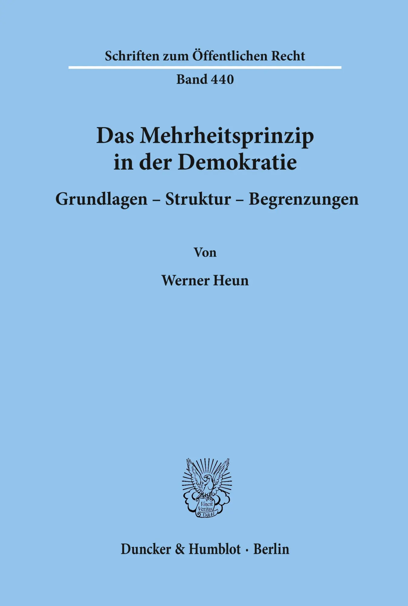 Cover: 9783428053483 | Das Mehrheitsprinzip in der Demokratie. Grundlagen - Struktur -...
