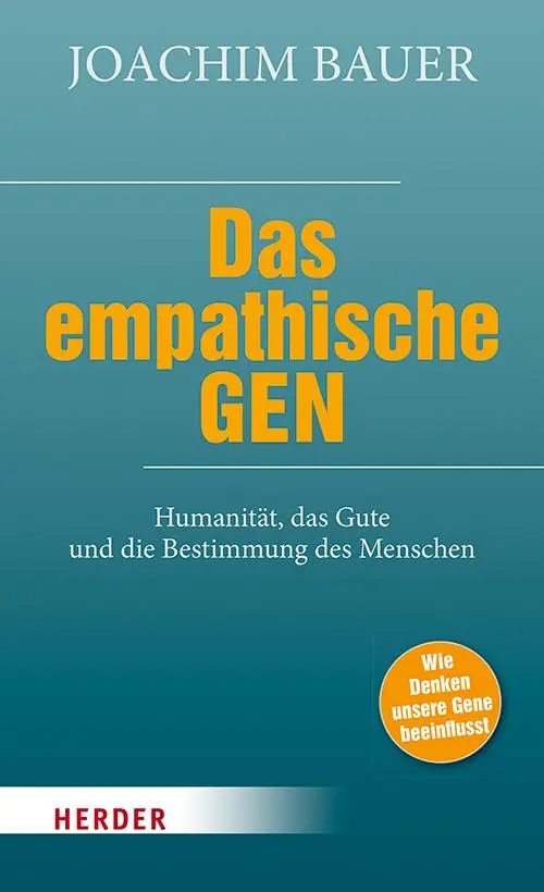 Cover: 9783451033483 | Das empathische Gen | Joachim Bauer | Buch | 208 S. | Deutsch | 2021