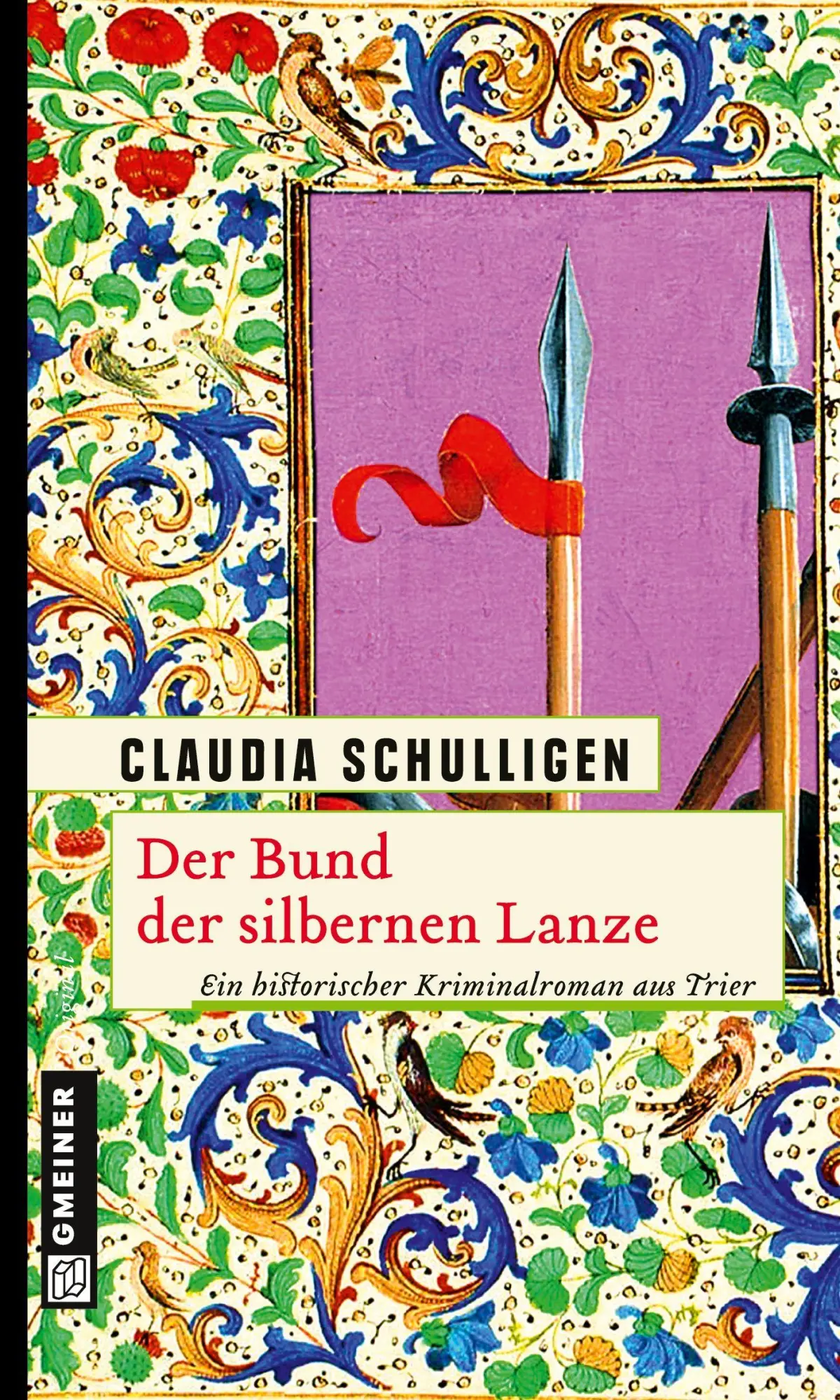 Cover: 9783839213483 | Der Bund der silbernen Lanze | Claudia Schulligen | Taschenbuch | 2013