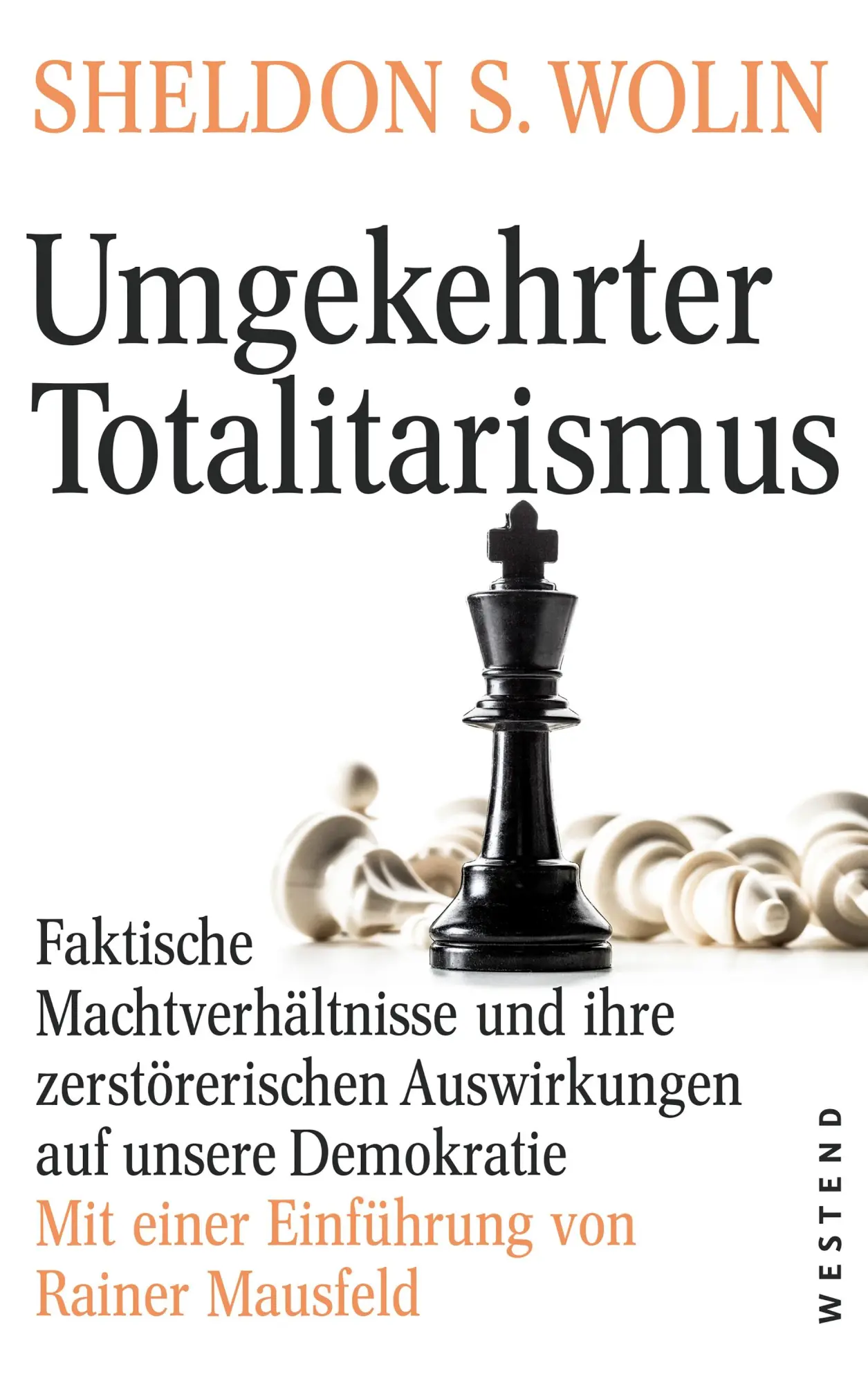 Cover: 9783864893483 | Umgekehrter Totalitarismus | Sheldon S. Wolin | Buch | 462 S. | 2022