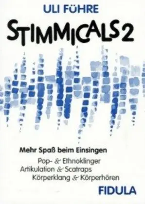 Cover: 9783872263483 | Stimmicals 2. Bd.2 | Uli Führe | Taschenbuch | 96 S. | Deutsch | 2002