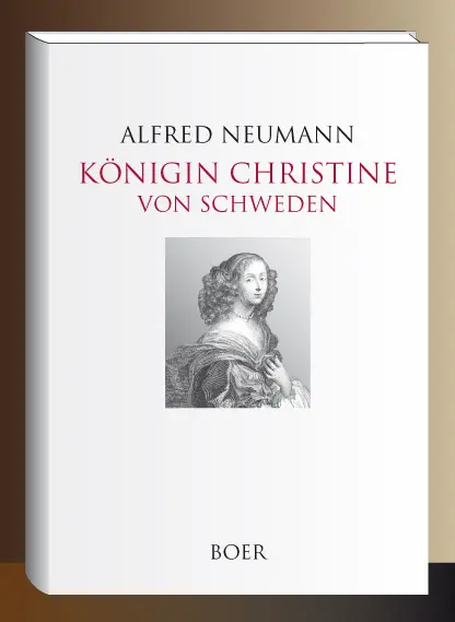 Cover: 9783966623483 | Königin Christine von Schweden | Alfred Neumann | Buch | 388 S. | 2023