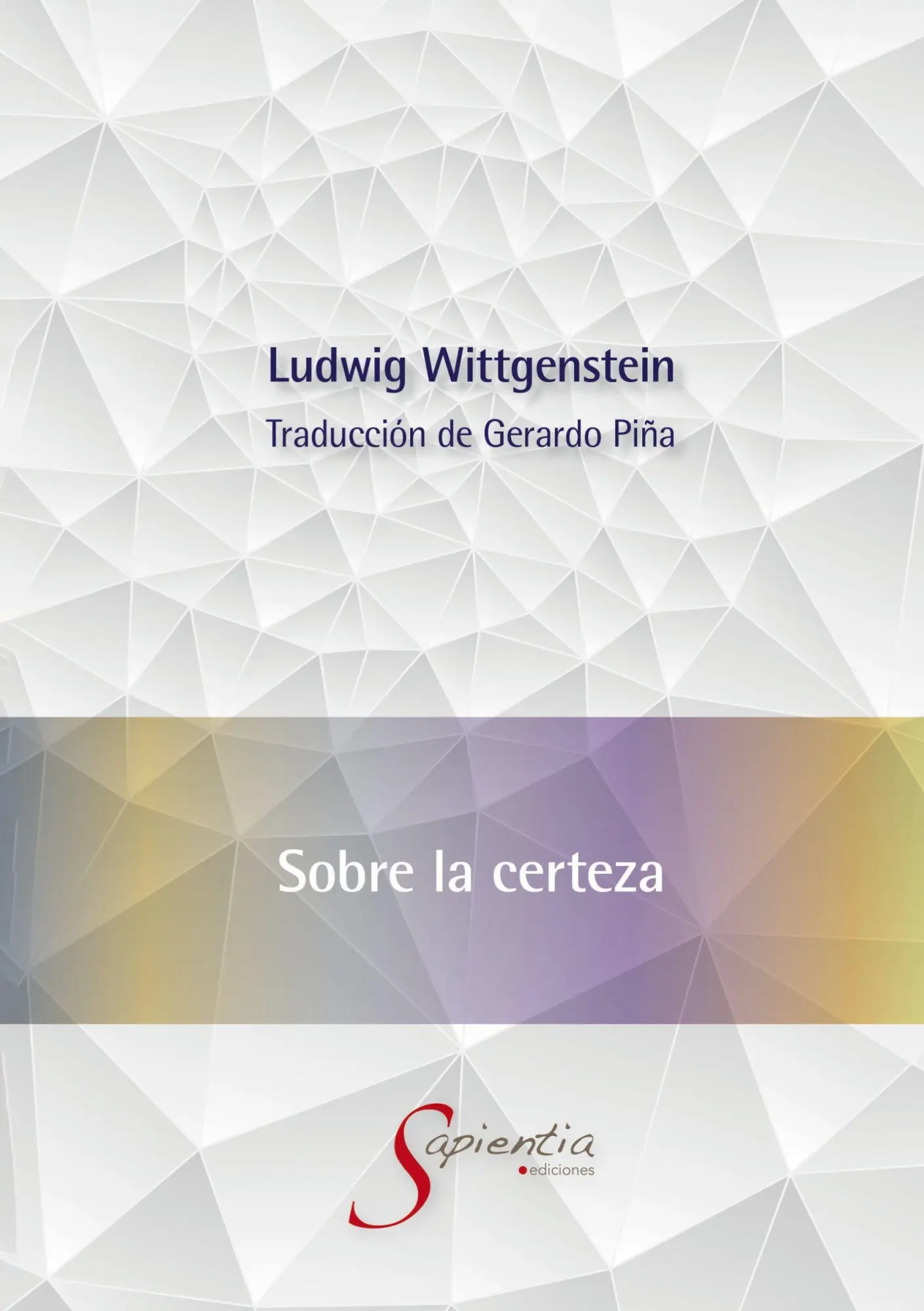Cover: 9786075913483 | Sobre la certeza | Ludwig Wittgenstein | Taschenbuch | Spanisch | 2025