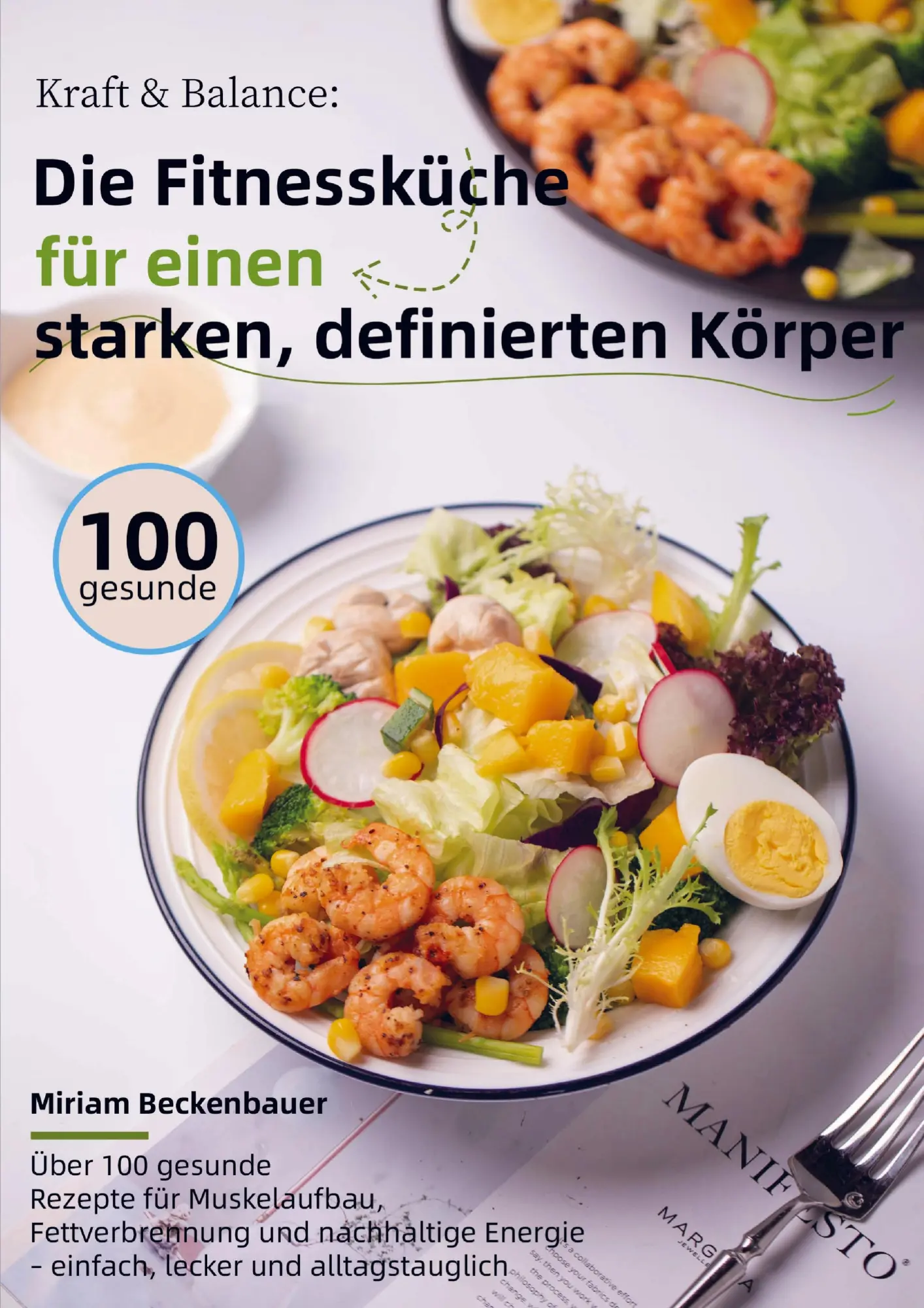 Cover: 9789403843483 | Kraft &amp; Balance: Die Fitnessküche für einen starken, definierten...