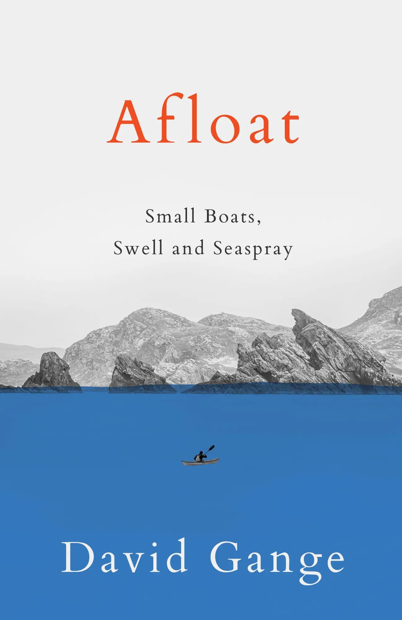 Cover: 9780008413583 | Afloat | Small Boats, Swell and Seaspray | David Gange | Buch | 2026