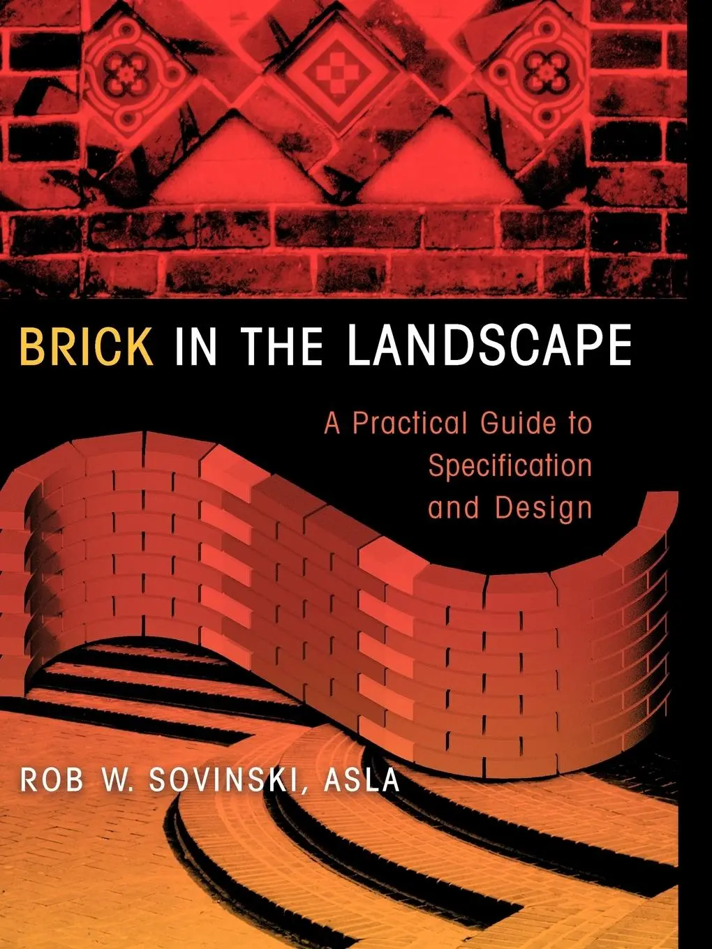 Cover: 9780471293583 | Brick in the Landscape | A Practical Guide to Specification and Design