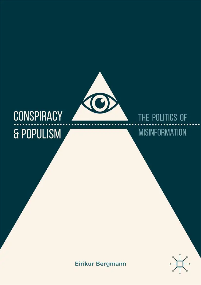 Cover: 9783319903583 | Conspiracy &amp; Populism | The Politics of Misinformation | Bergmann