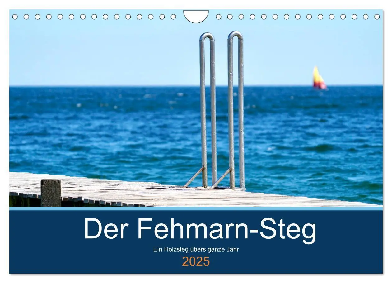 Cover: 9783435113583 | Der Fehmarn-Steg (Wandkalender 2025 DIN A4 quer), CALVENDO...
