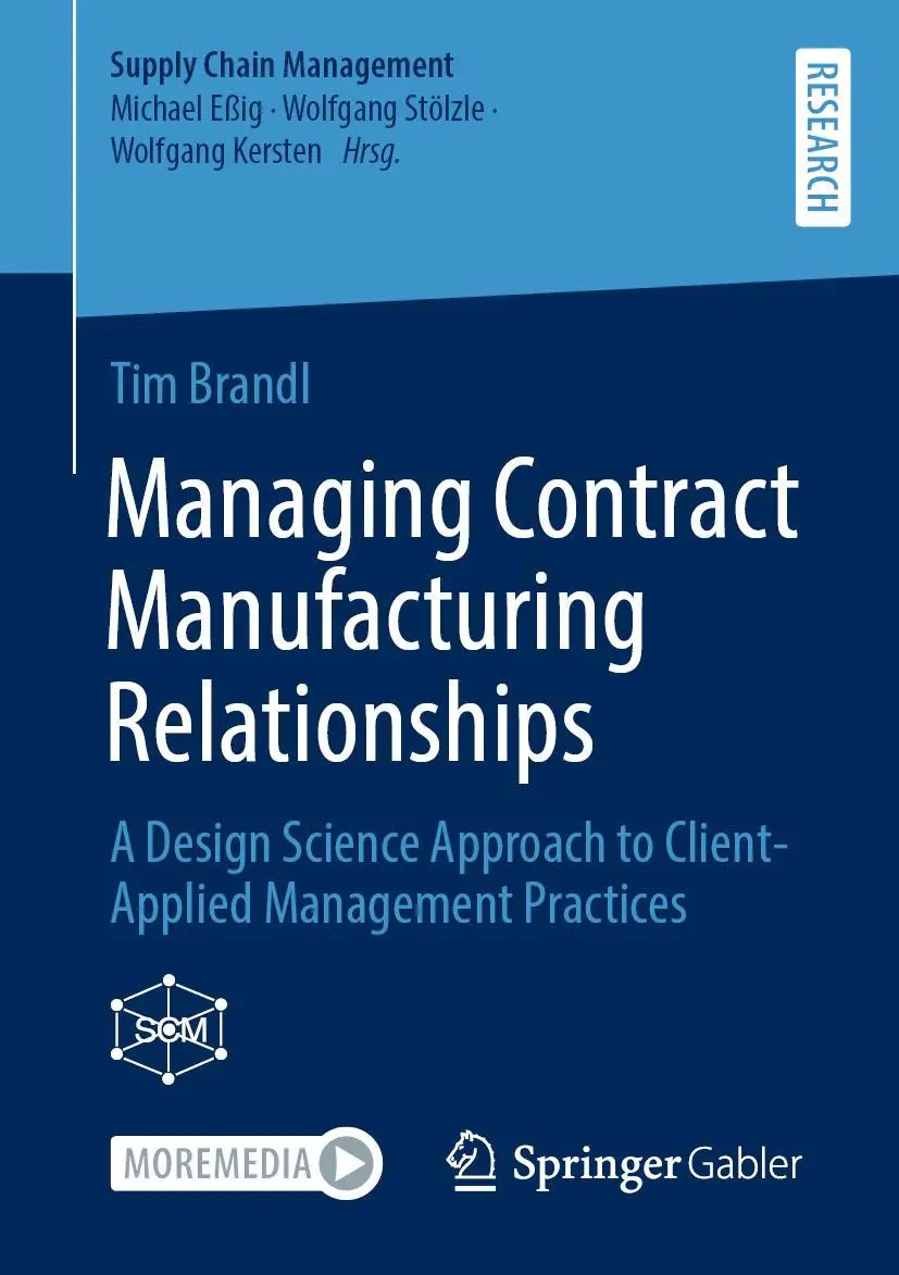 Cover: 9783658413583 | Managing Contract Manufacturing Relationships | Tim Brandl | Buch | xx