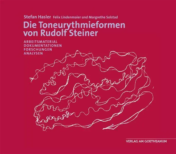 Cover: 9783723513583 | Die Toneurythmieformen von Rudolf Steiner | Stefan Hasler | Buch
