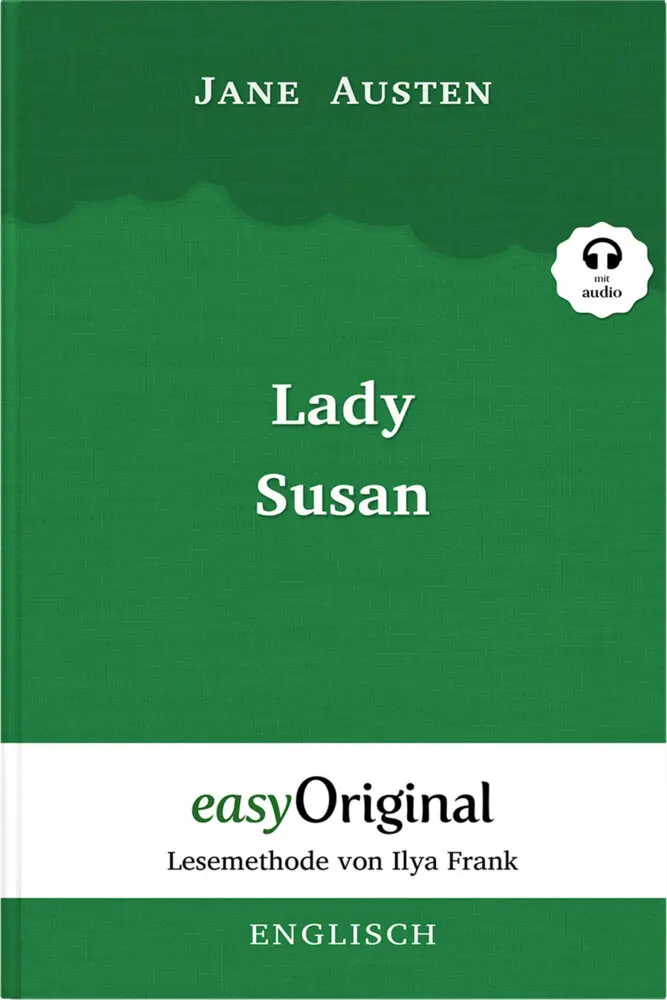 Cover: 9783991123583 | Lady Susan Hardcover (Buch + MP3 Audio-CD) - Lesemethode von Ilya...