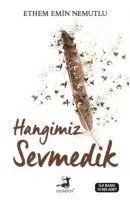 Cover: 9786052063583 | Hangimiz Sevmedik | Ethem Emin Nemutlu | Taschenbuch | Türkisch | 2018