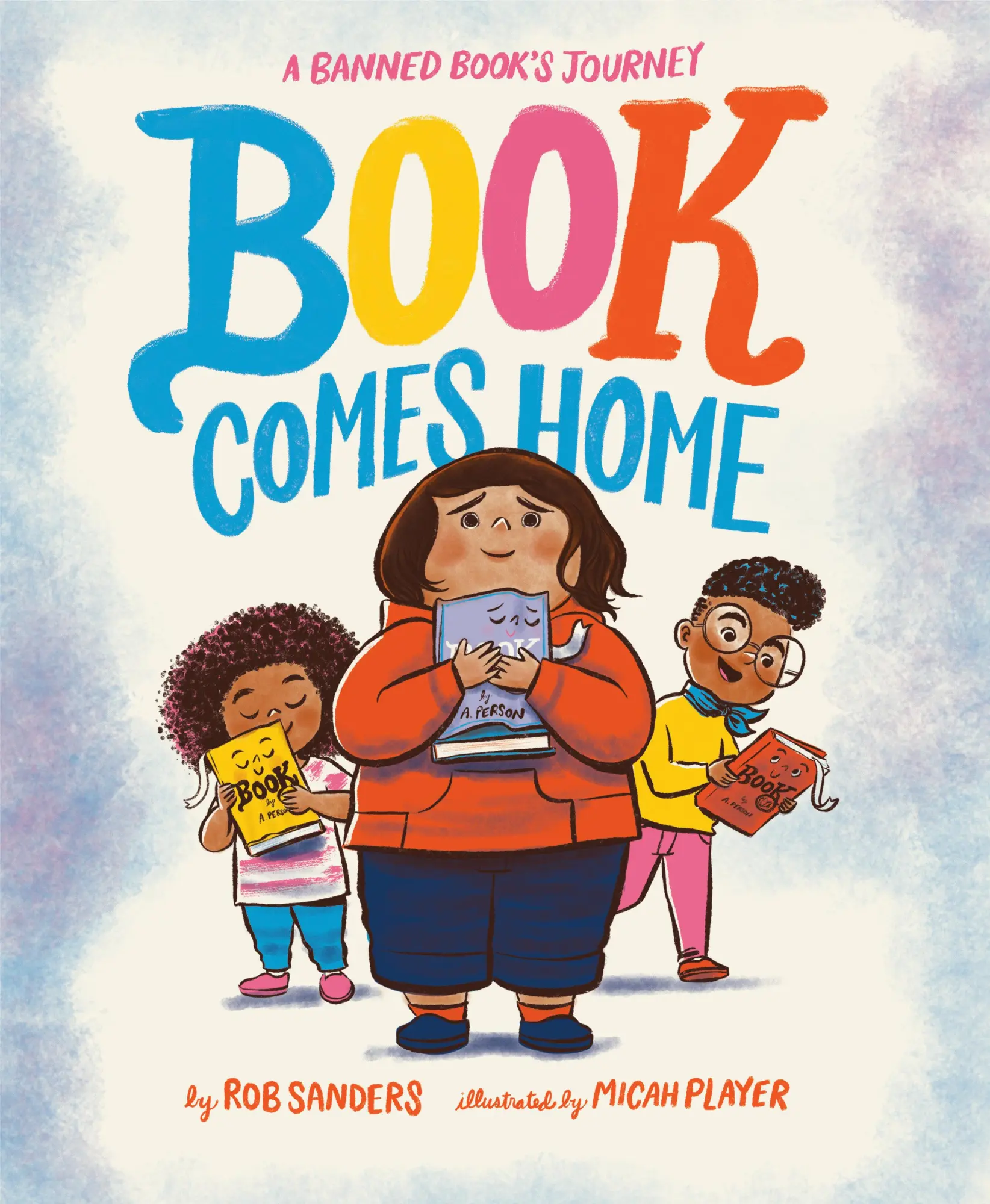 Cover: 9780593813683 | Book Comes Home | A Banned Book's Journey | Rob Sanders | Buch | 2025