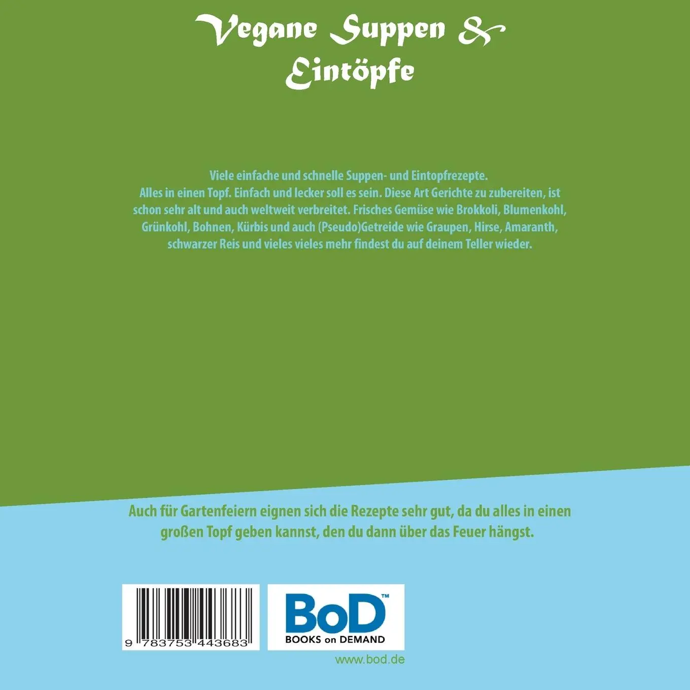 Rückseite: 9783753443683 | Vegane Suppen &amp; Eintöpfe | Sandra Hager | Taschenbuch | 100 S. | 2021