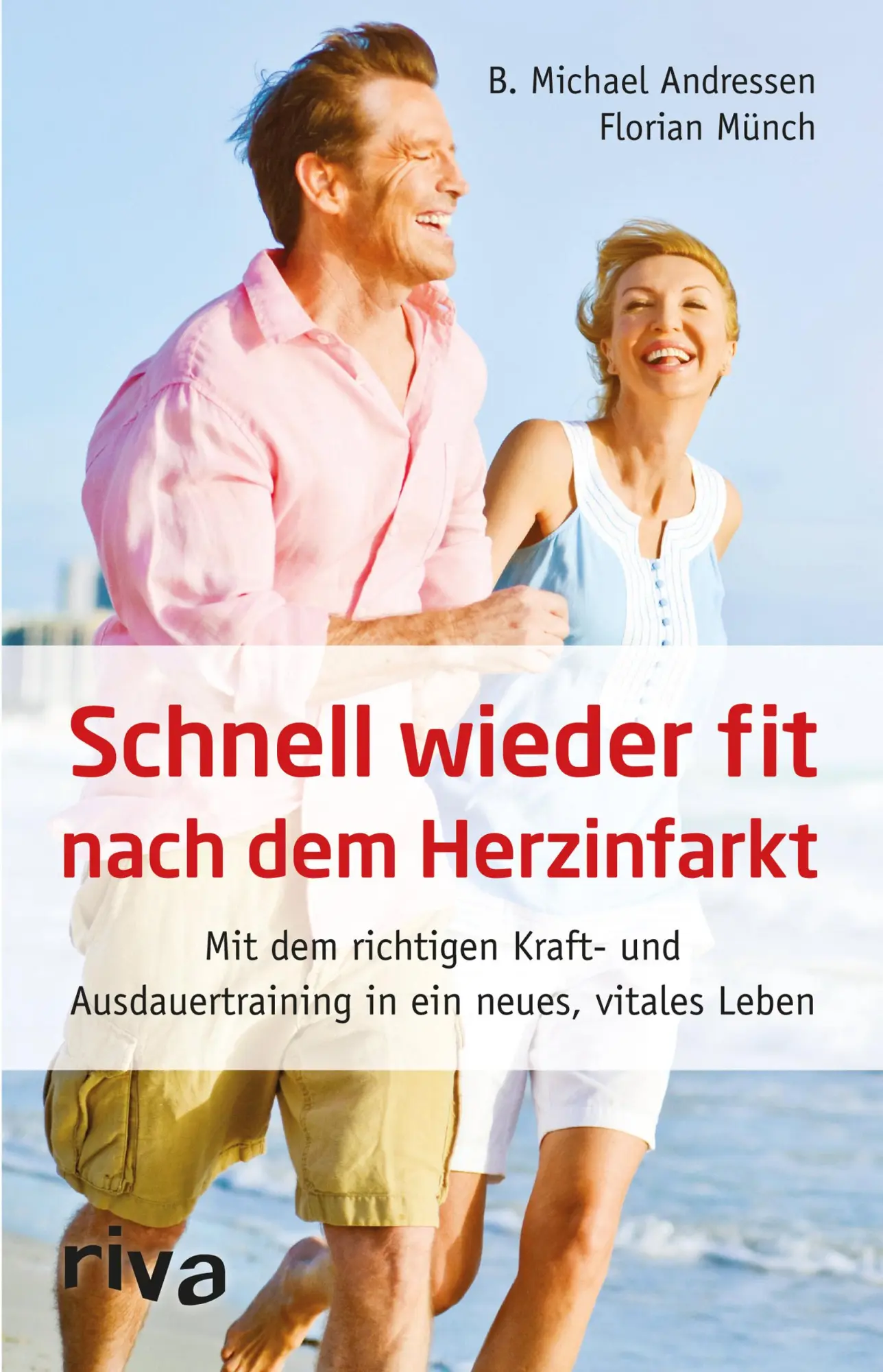 Cover: 9783868833683 | Schnell wieder fit nach dem Herzinfarkt | B. Michael Andressen (u. a.)
