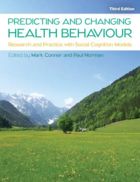 Cover: 9780335263783 | Predicting and Changing Health Behaviour: Research and Practice...