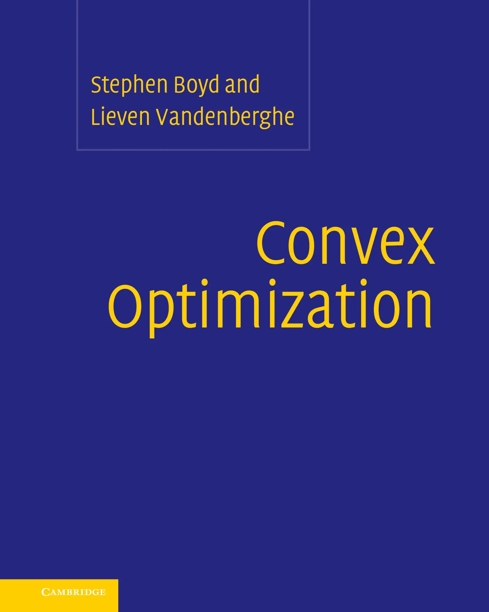 Cover: 9780521833783 | Convex Optimization | Stephen Boyd (u. a.) | Buch | Gebunden | 2004 Cover: 9780521833783 | Convex Optimization | Stephen Boyd (u. a.) | Buch | Gebunden | 2004