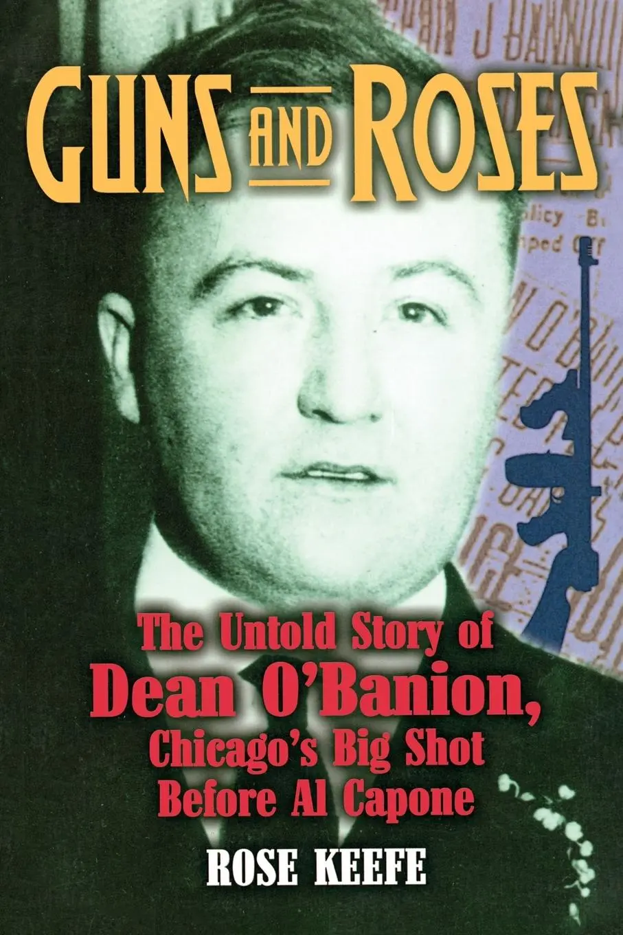 Cover: 9781581823783 | Guns and Roses | Rose Keefe | Taschenbuch | Englisch | 2003