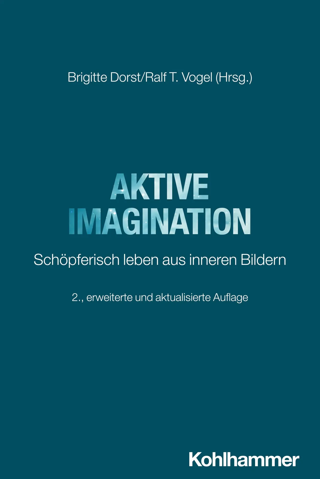 Cover: 9783170463783 | Aktive Imagination | Schöpferisch leben aus inneren Bildern | Buch