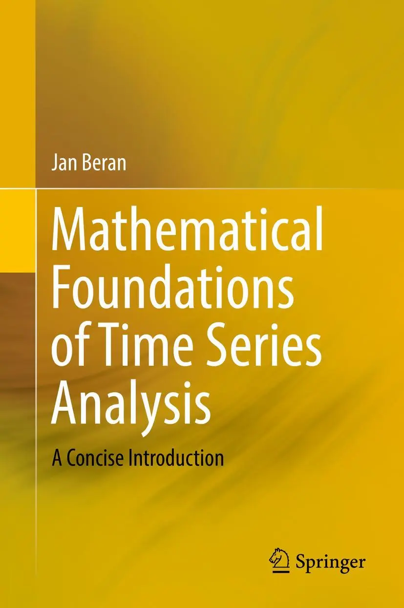 Cover: 9783319743783 | Mathematical Foundations of Time Series Analysis | Jan Beran | Buch